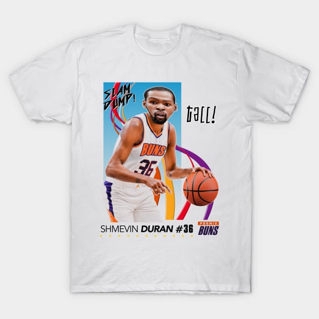 Dump Sports Basketball - Shmevin Duran T-Shirt by Defunctland